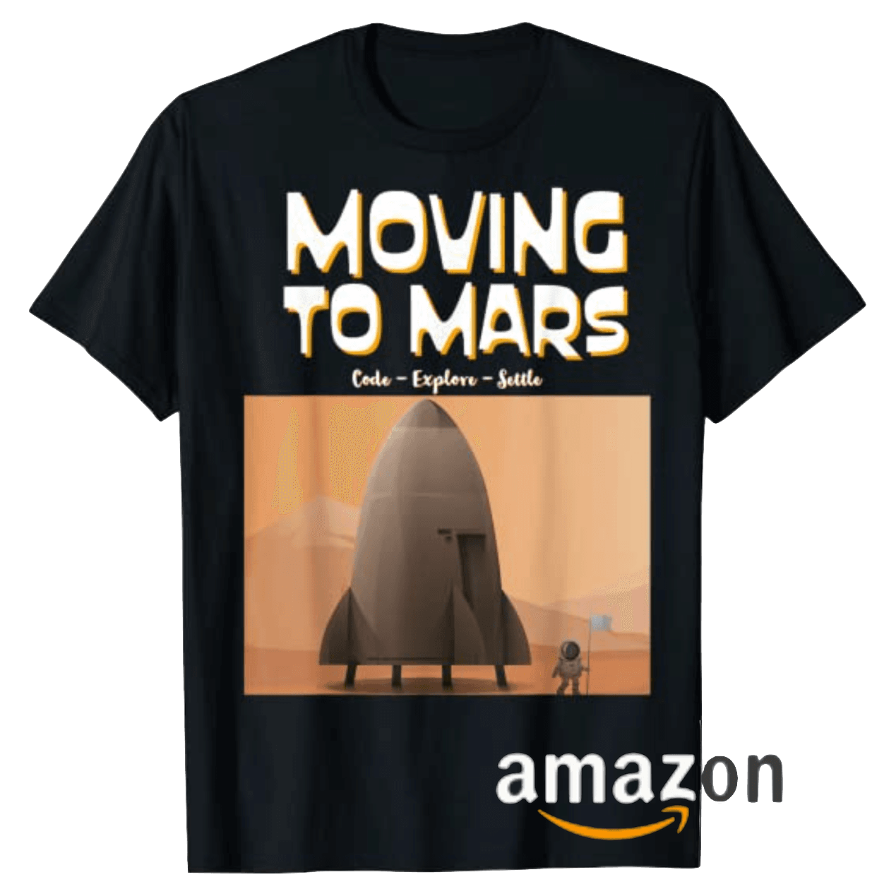 Moving to Mars T-shirt on Amazon